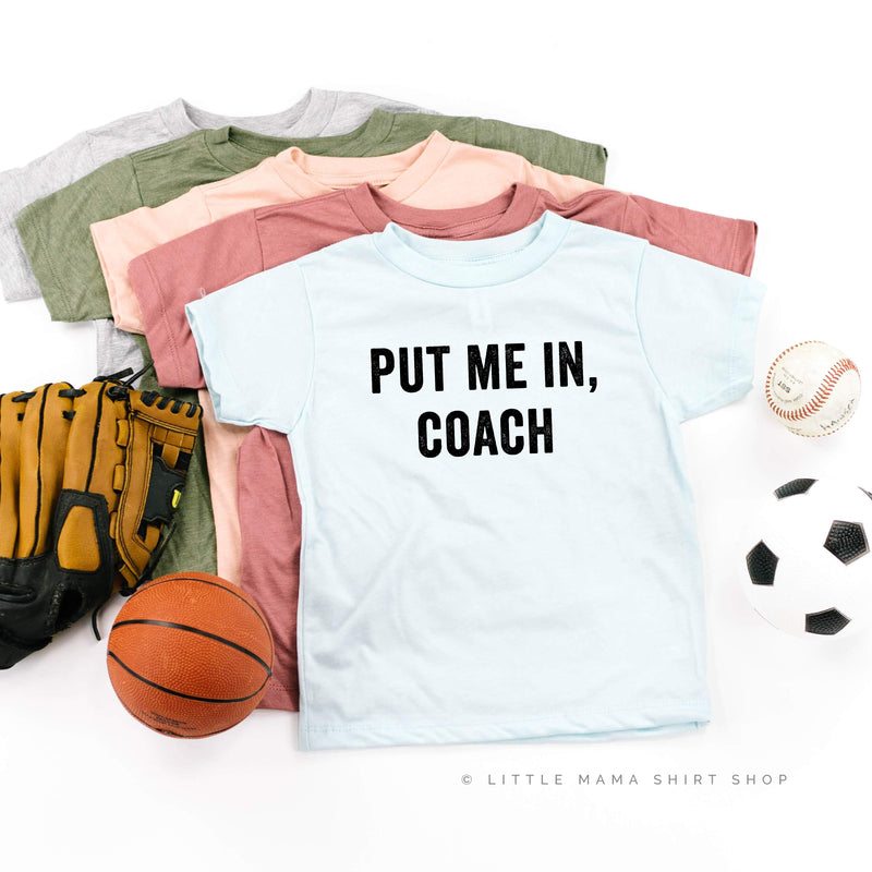 Put Me in, Coach - Child Shirt