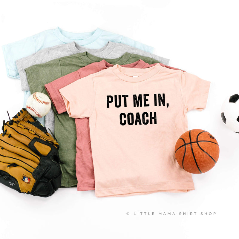 Put Me in, Coach - Child Shirt