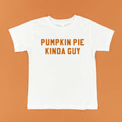 Pumpkin Pie Kinda Guy - Short Sleeve Child Shirt Little Mama Shirt Shop