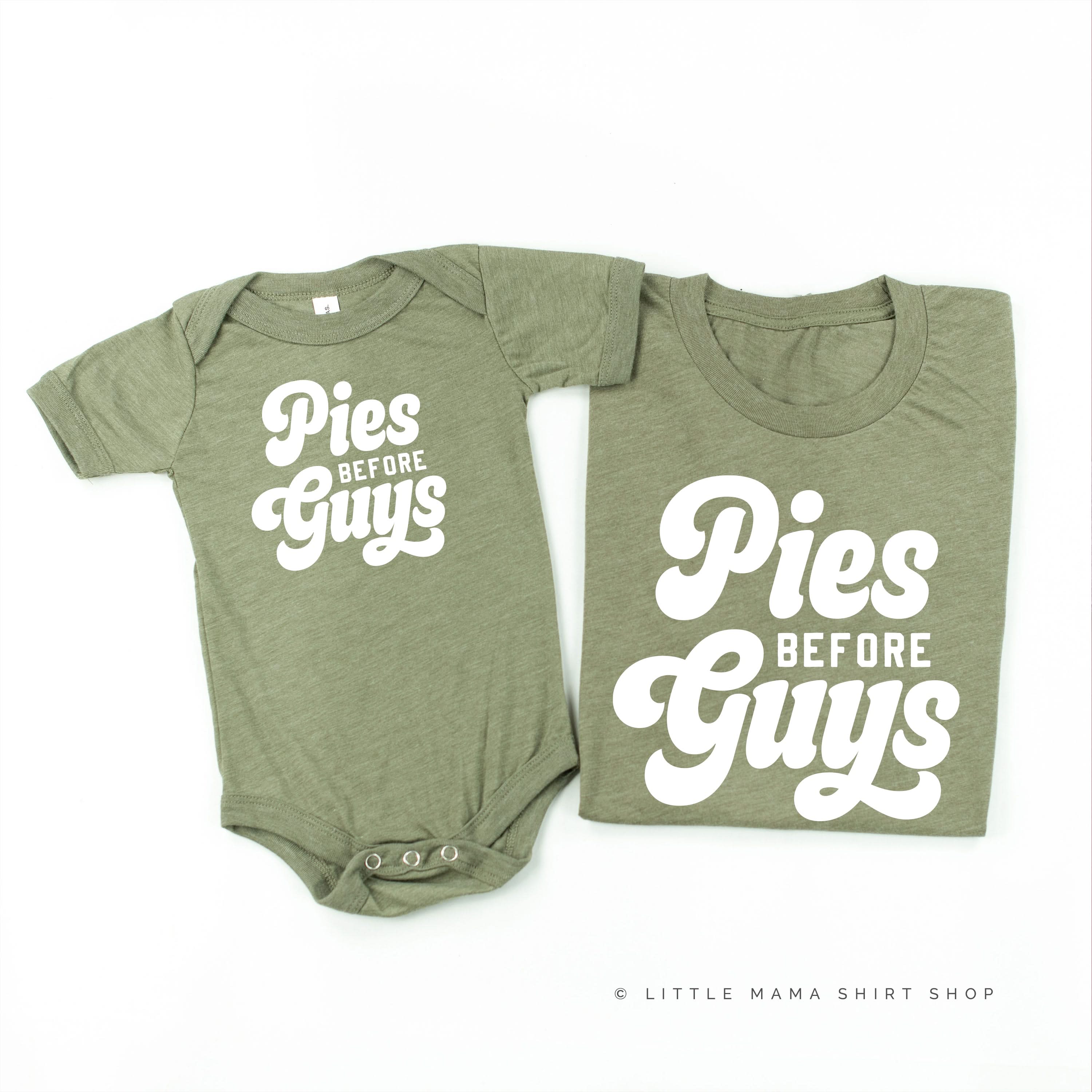 Pies Before Guys - Set of 2 Shirts Little Mama Shirt Shop