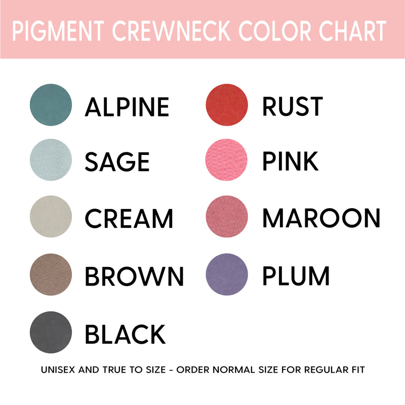 Embroidered Pigment Dye Crewneck Sweatshirt - OUTLINE NAME