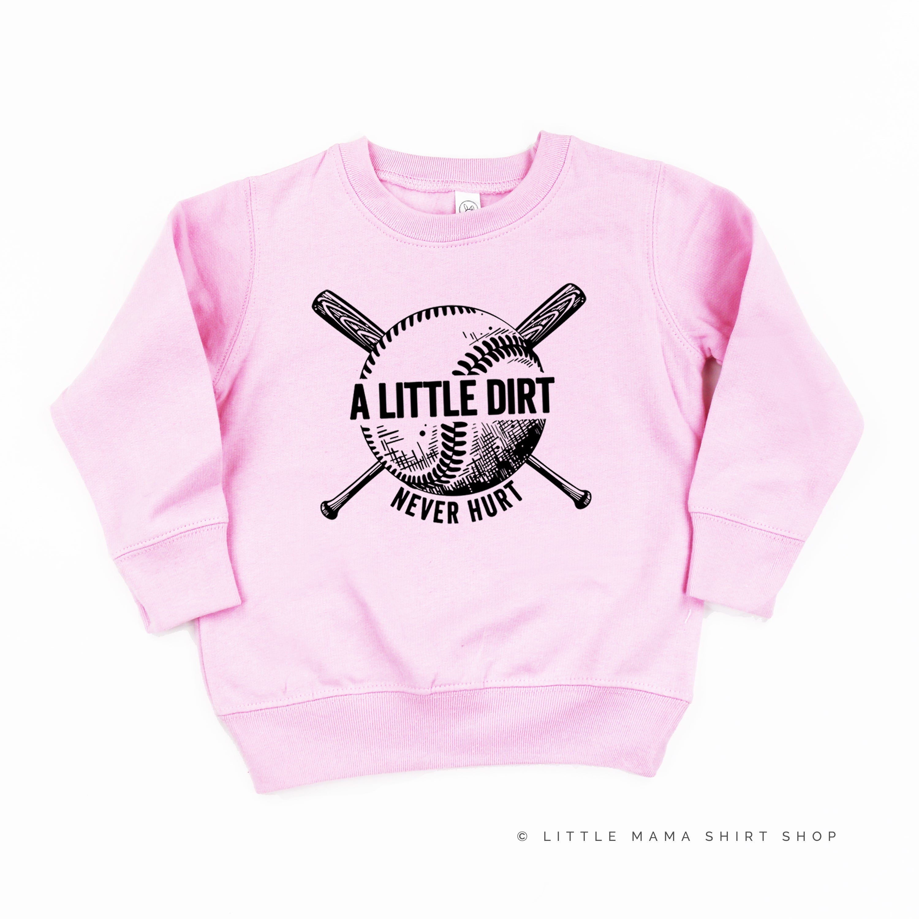 Baseball - A Little Dirt Never Hurt - Child Sweater Little Mama Shirt Shop