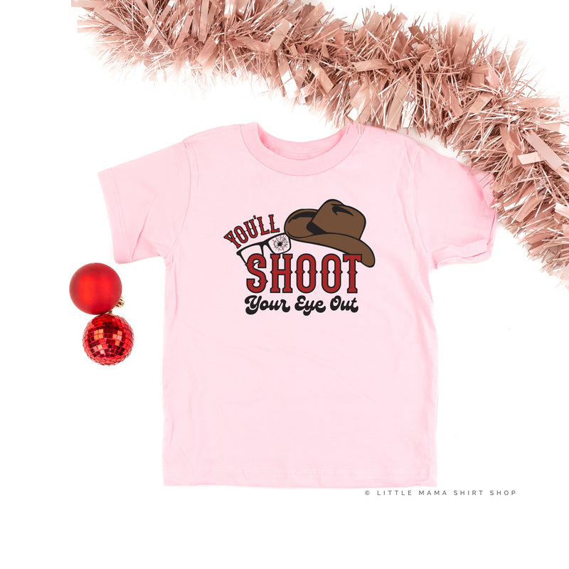 You'll Shoot Your Eye Out - Child Tee