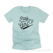 Play Like a Girl - Unisex Tee Little Mama Shirt Shop