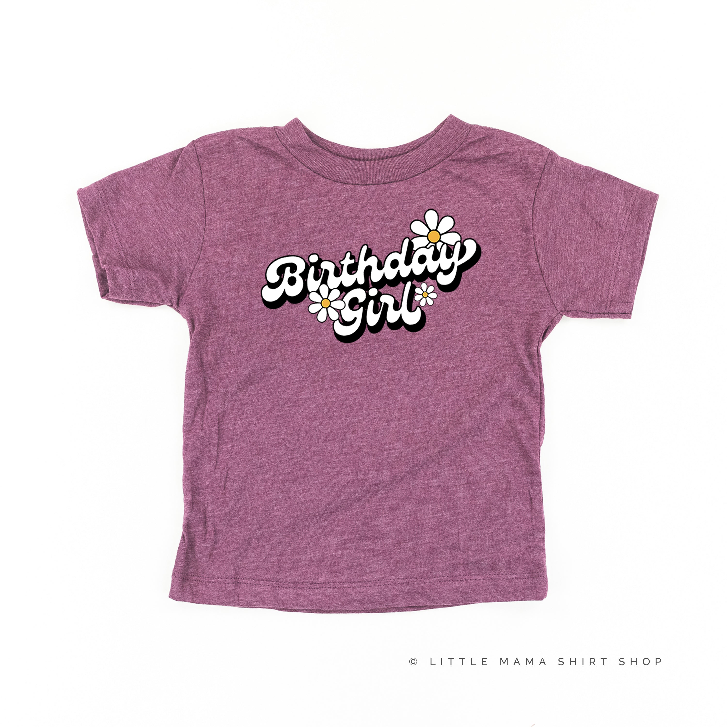DAISY - BIRTHDAY GIRL - w/ Full Daisy on Back - Short Sleeve Child Shirt Little Mama Shirt Shop