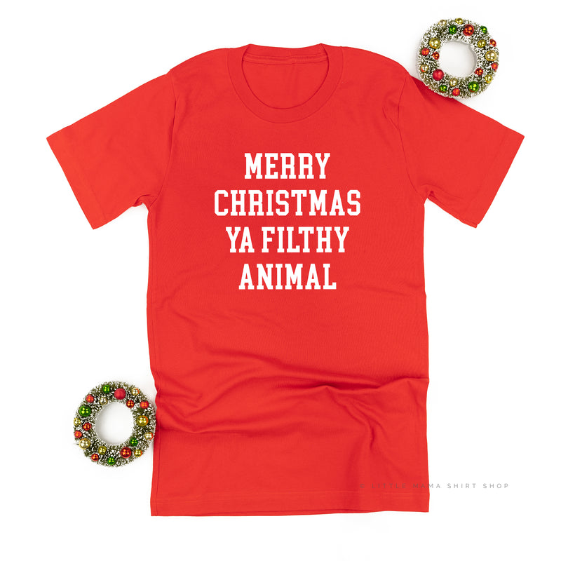 Merry Christmas Ya Filthy Animal - Unisex Tee