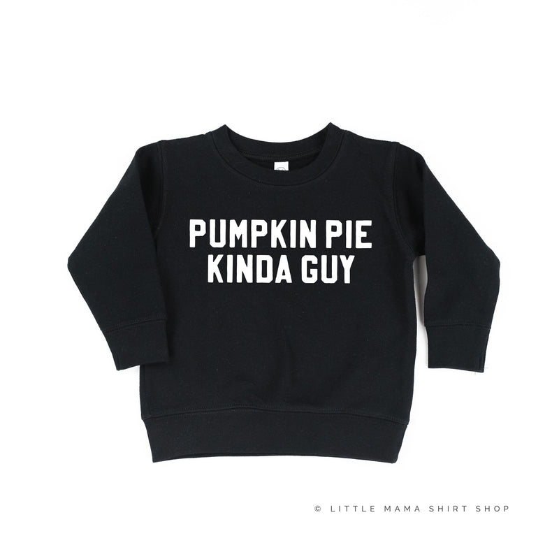 Pumpkin Pie Kinda Guy - Child Sweater