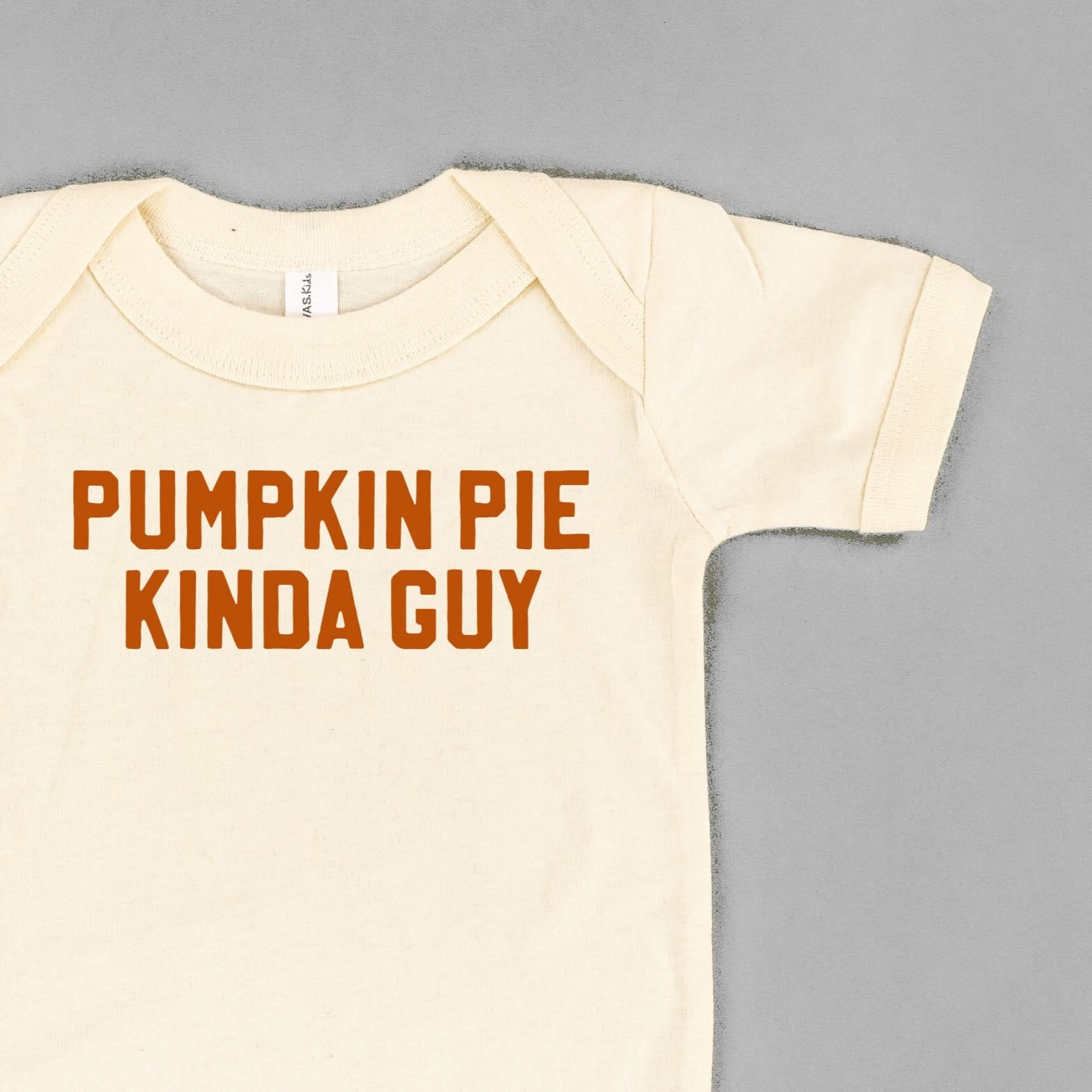 Pumpkin Pie Kinda Guy - Short Sleeve Child Shirt Little Mama Shirt Shop