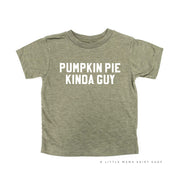 Pumpkin Pie Kinda Guy - Short Sleeve Child Shirt Little Mama Shirt Shop