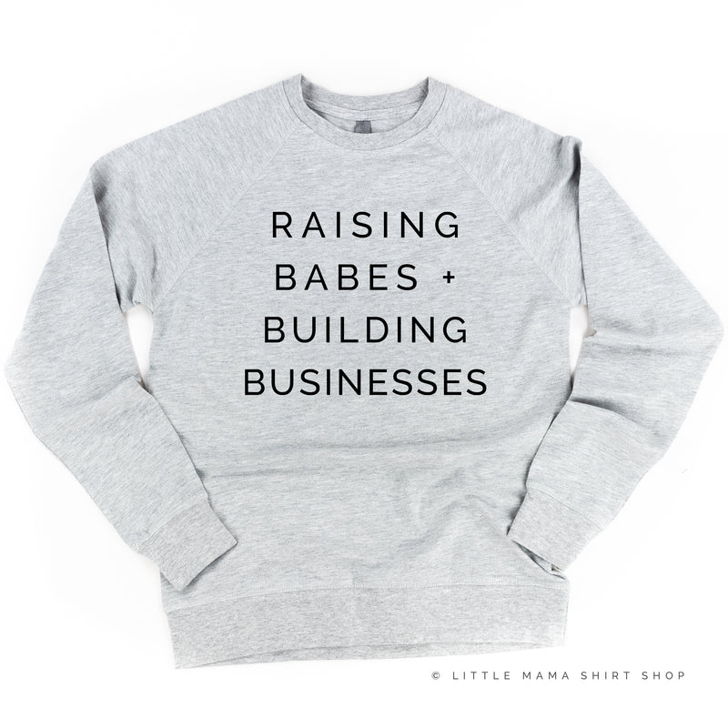 Raising Babes and Building Businesses (Plural) - Lightweight Pullover Sweater