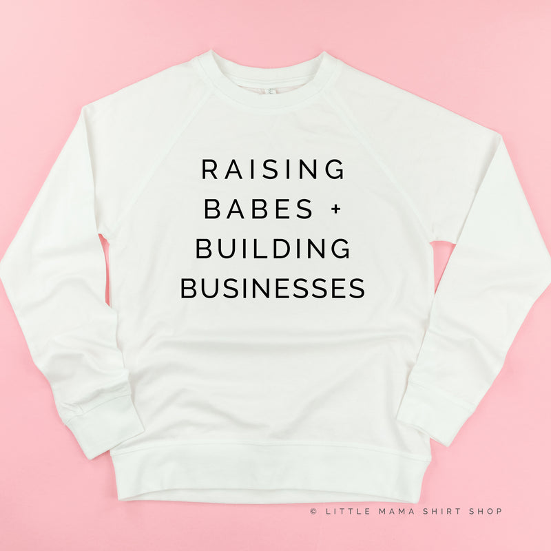 Raising Babes and Building Businesses (Plural) - Lightweight Pullover Sweater
