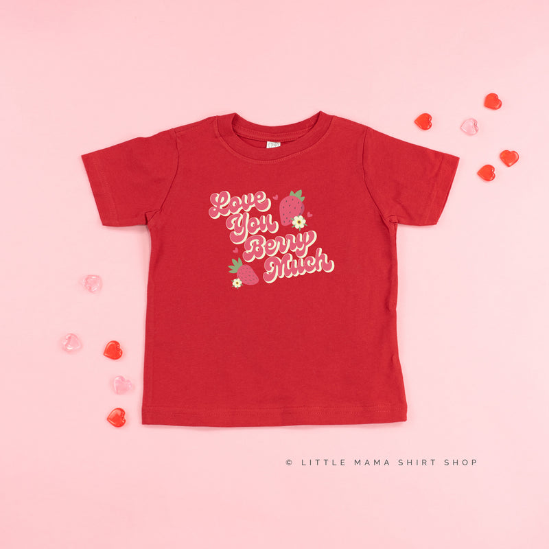 Love You Berry Much - Short Sleeve Child Tee