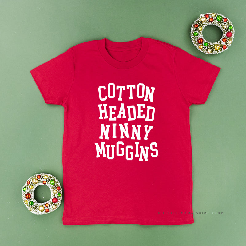 Cotton Headed Ninny Muggins - Child Tee