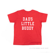 Dad's Little Buddy - Child Tee Little Mama Shirt Shop