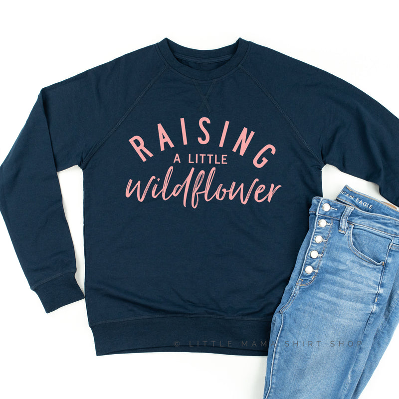 Raising A Little Wildflower (Singular) Pink Lettering - Original Design - Lightweight Pullover Sweater