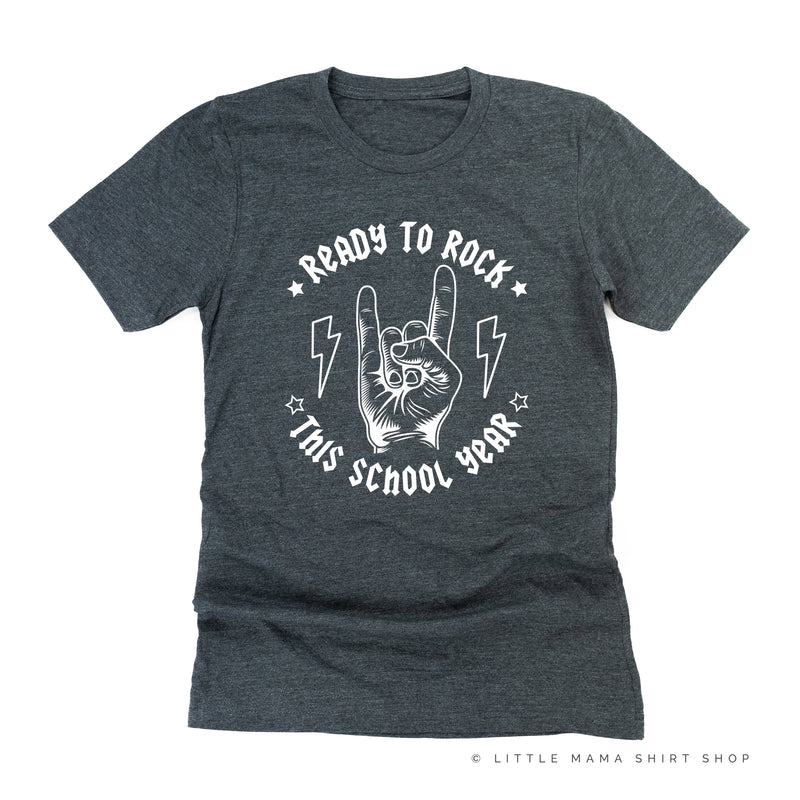 READY TO ROCK THIS SCHOOL YEAR - Unisex Tee