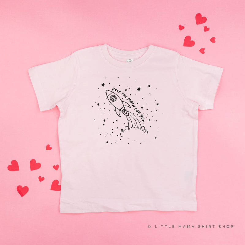 Over The Moon For You - Rocket - Child Tee