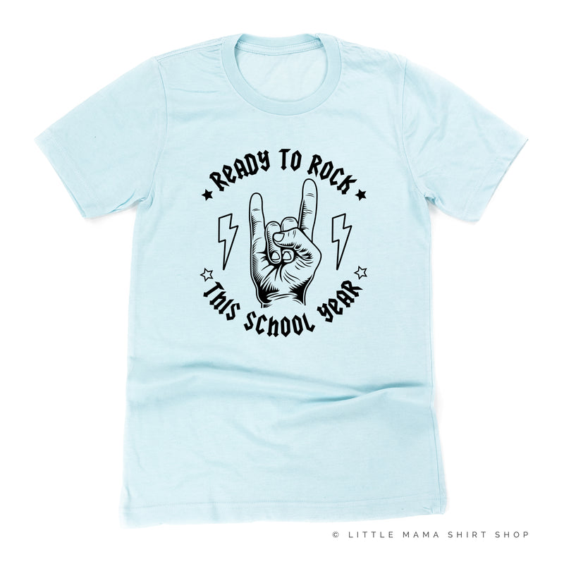 READY TO ROCK THIS SCHOOL YEAR - Unisex Tee