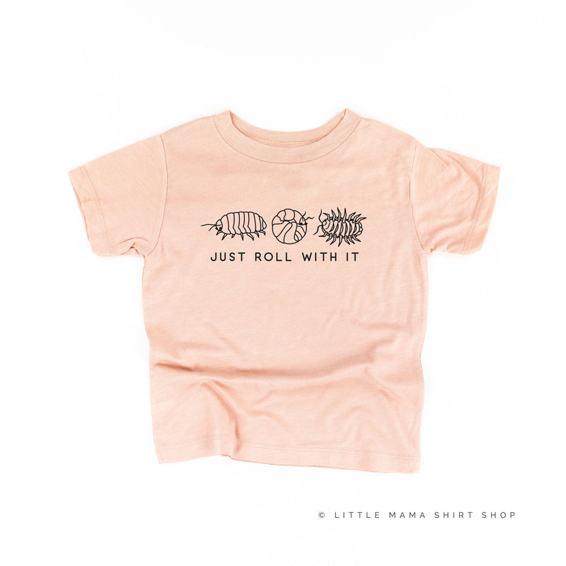JUST ROLL WITH IT - Short Sleeve Child Shirt