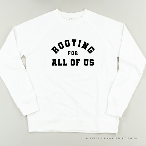 Rooting For All Of Us - Lightweight Pullover Sweater