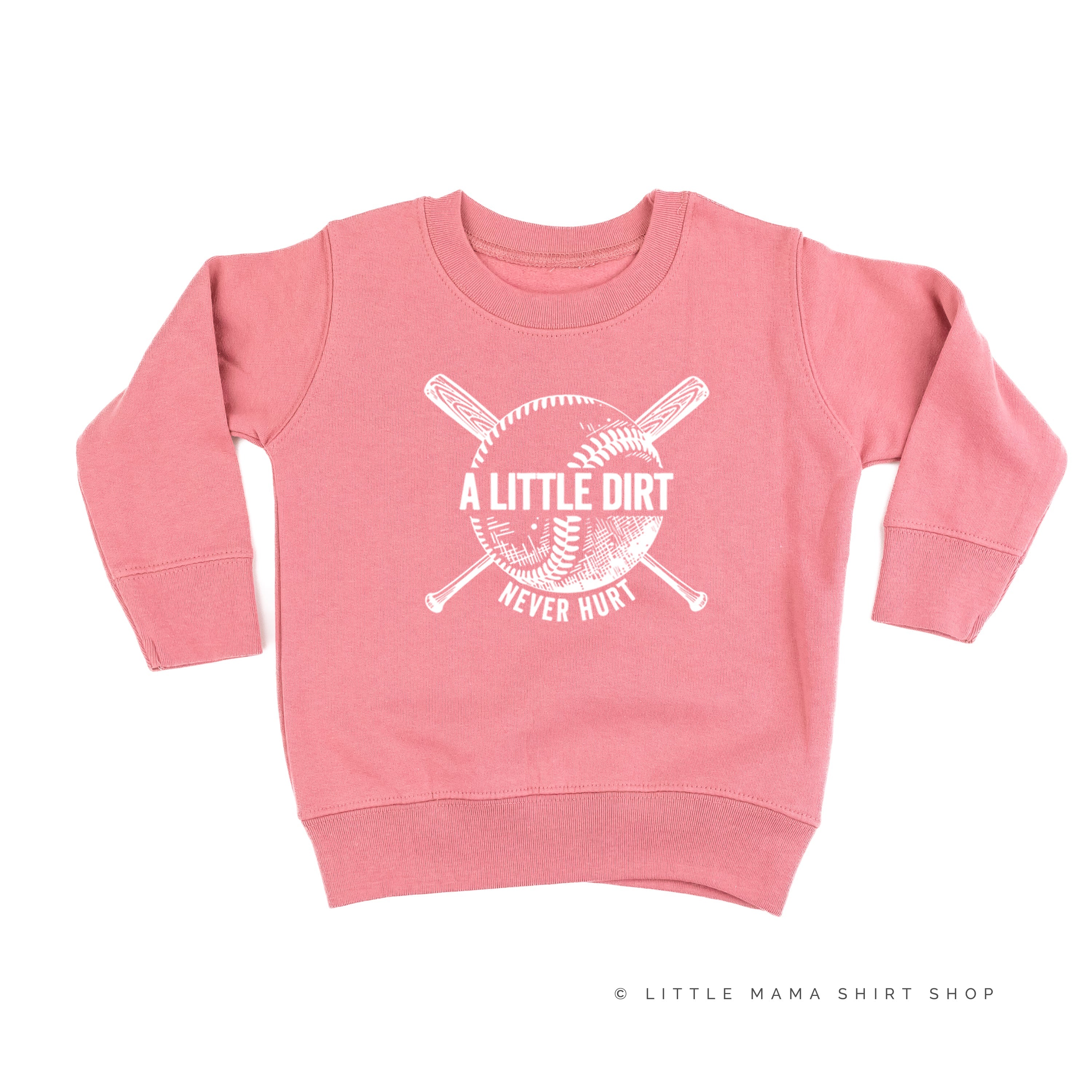 Baseball - A Little Dirt Never Hurt - Child Sweater Little Mama Shirt Shop