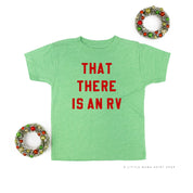 That There Is An RV - Child Tee Little Mama Shirt Shop