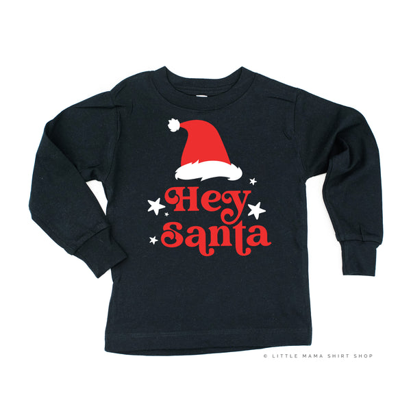 Hey Santa - Child LONG SLEEVE Tee