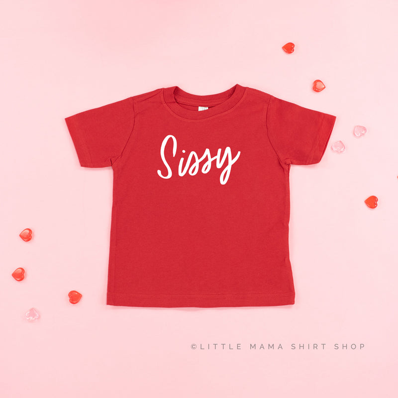 Sissy - Child Tee