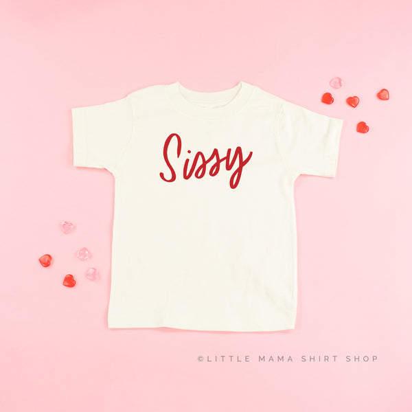 Sissy - Child Tee