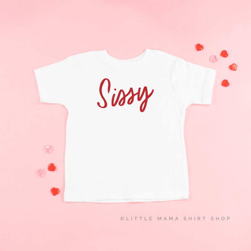 Sissy - Child Tee