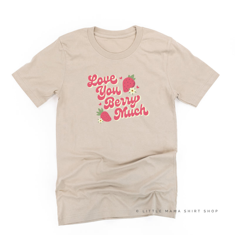 Love You Berry Much - Unisex Tee