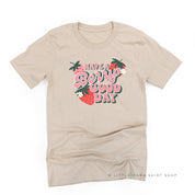 Have a Berry Good Day - Unisex Tee Little Mama Shirt Shop