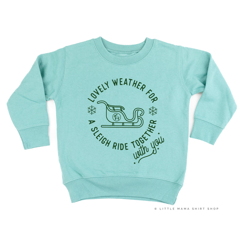 Lovely Weather for A Sleigh Ride Together With You - Child Sweater