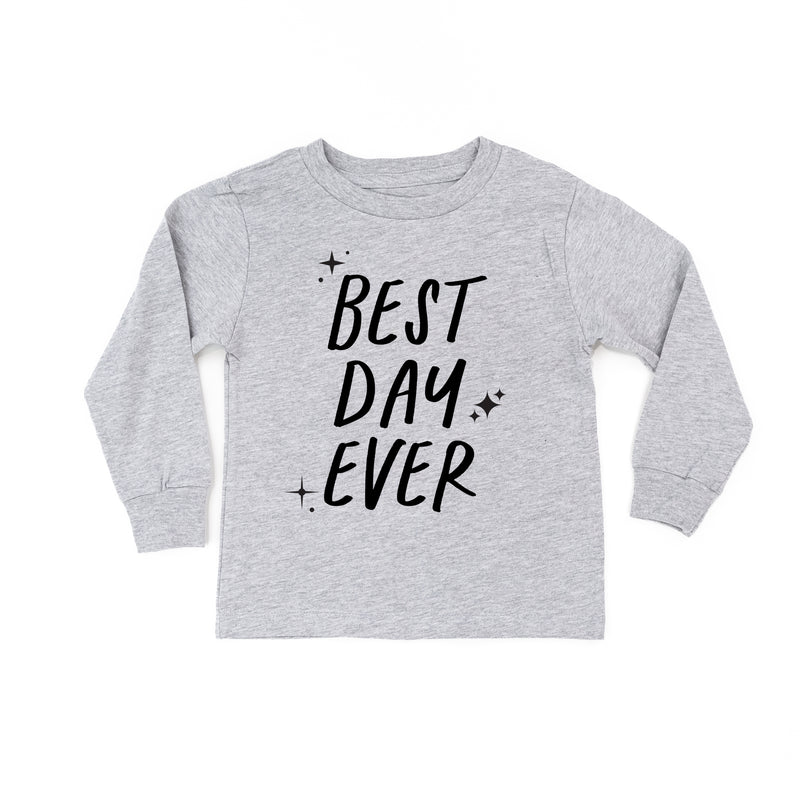 Best Day Ever - (Sparkle) - Long Sleeve Child Shirt