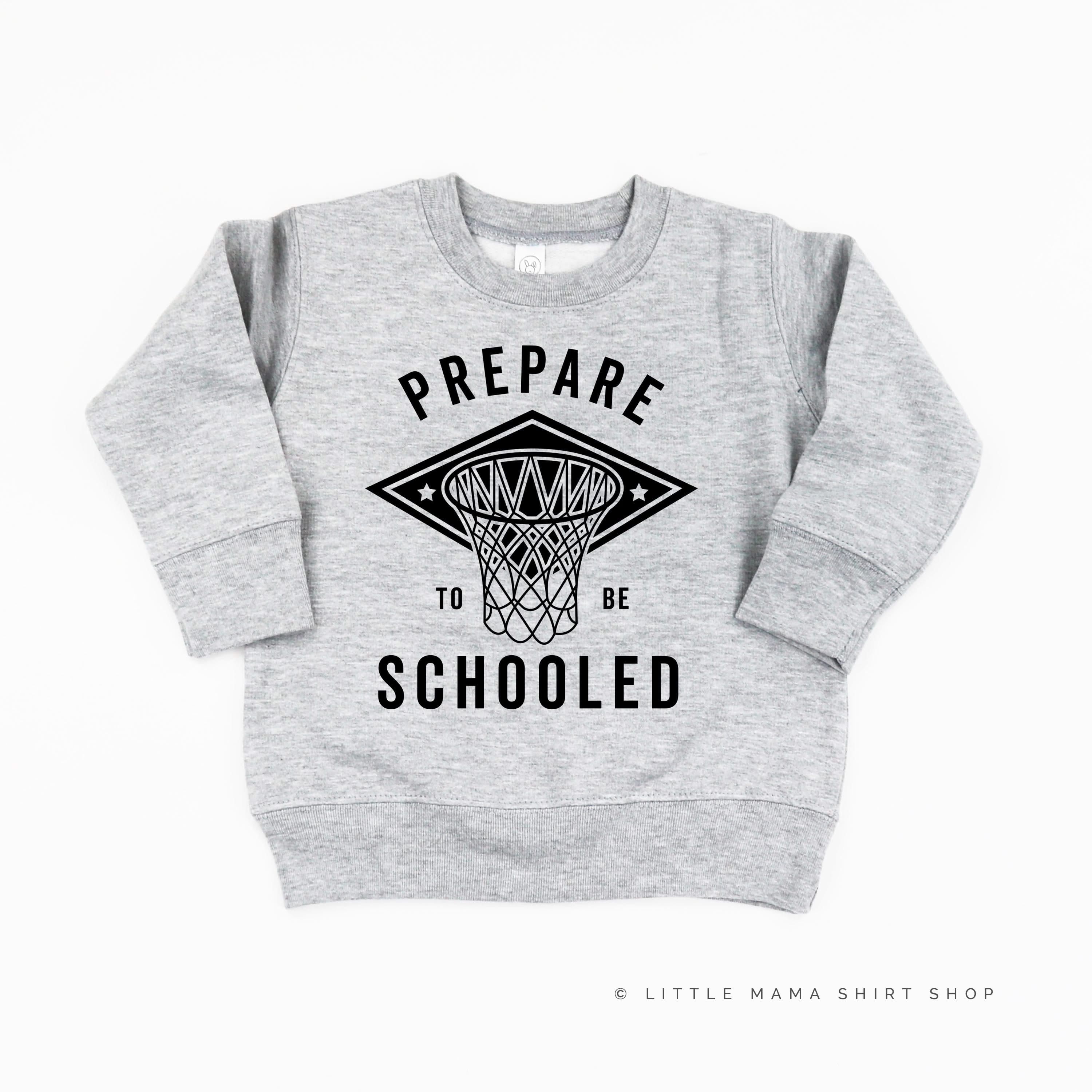 Prepare To Be Schooled - Child Sweater Little Mama Shirt Shop
