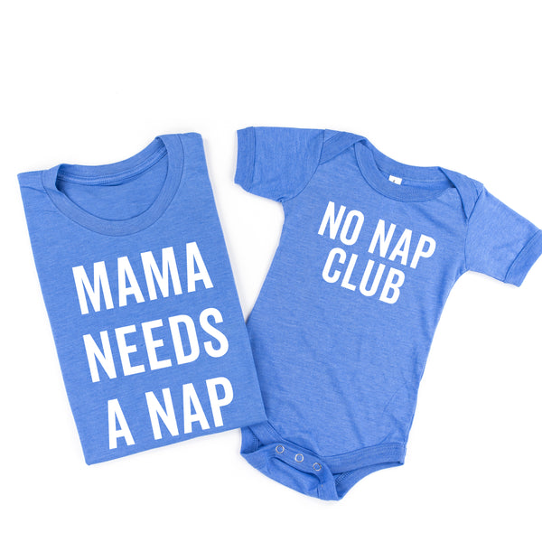 Mama Needs A Nap + No Nap Club - Set of 2 Shirts