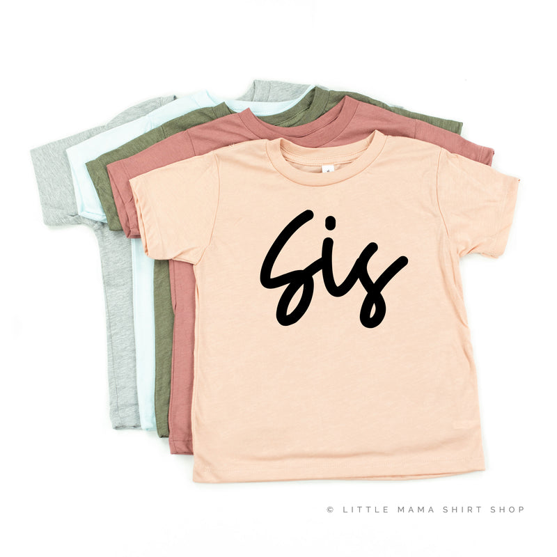 Sis - Cursive - Child Shirt