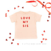 Love My Sis - Child Tee Little Mama Shirt Shop