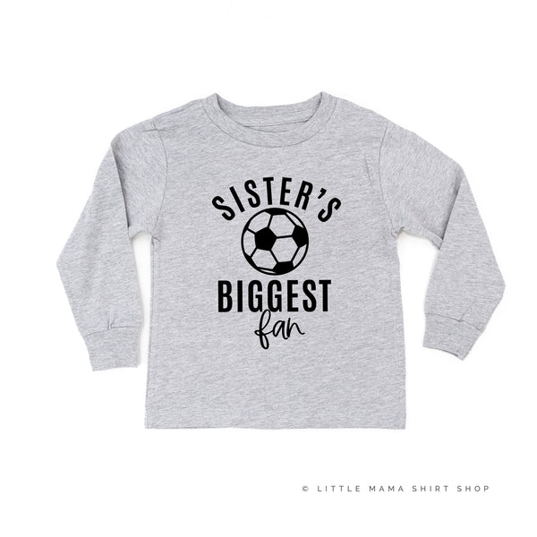 Sister's Biggest Fan - (Soccer) - Long Sleeve Child Shirt