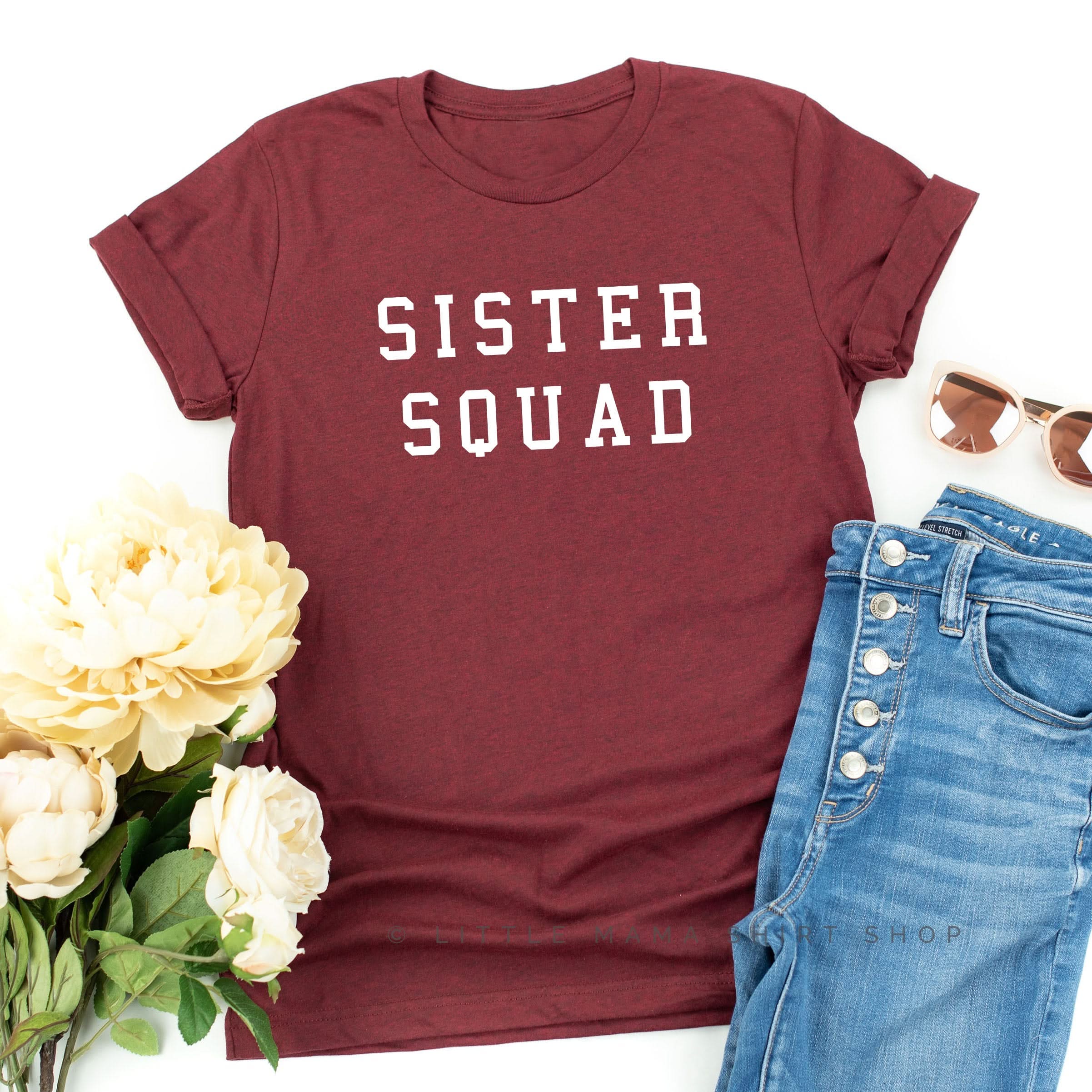 Sister Squad- Unisex Tee Little Mama Shirt Shop