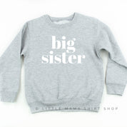 Big Sister - Original - Child Sweater Little Mama Shirt Shop