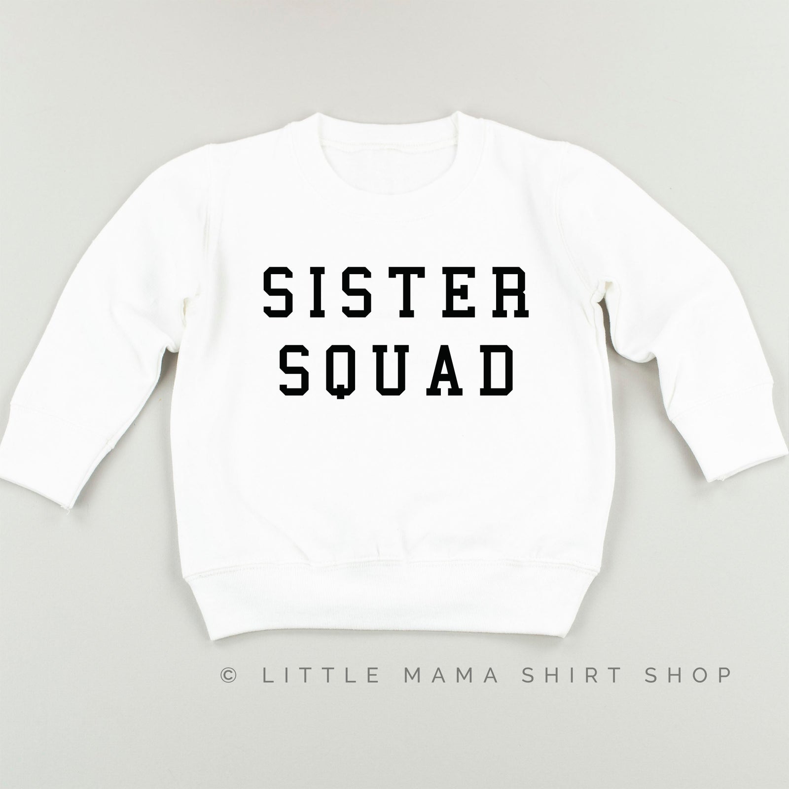 Sister squad sweatshirt online