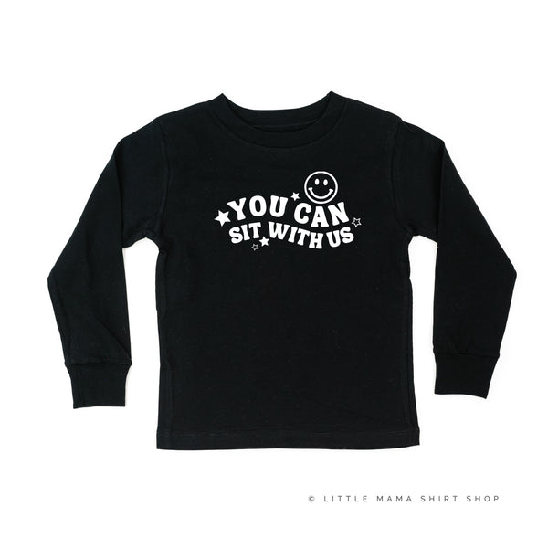 YOU CAN SIT WITH US (Smiley Face) - Long Sleeve Child Shirt