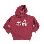 You Can Sit With Us (Smiley Face) - Child HOODIE