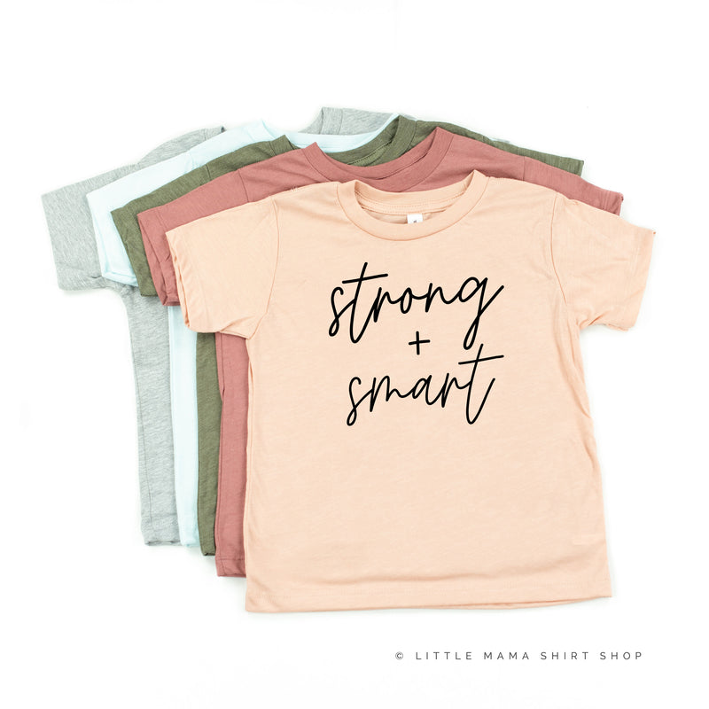 Strong + Smart - Child Shirt