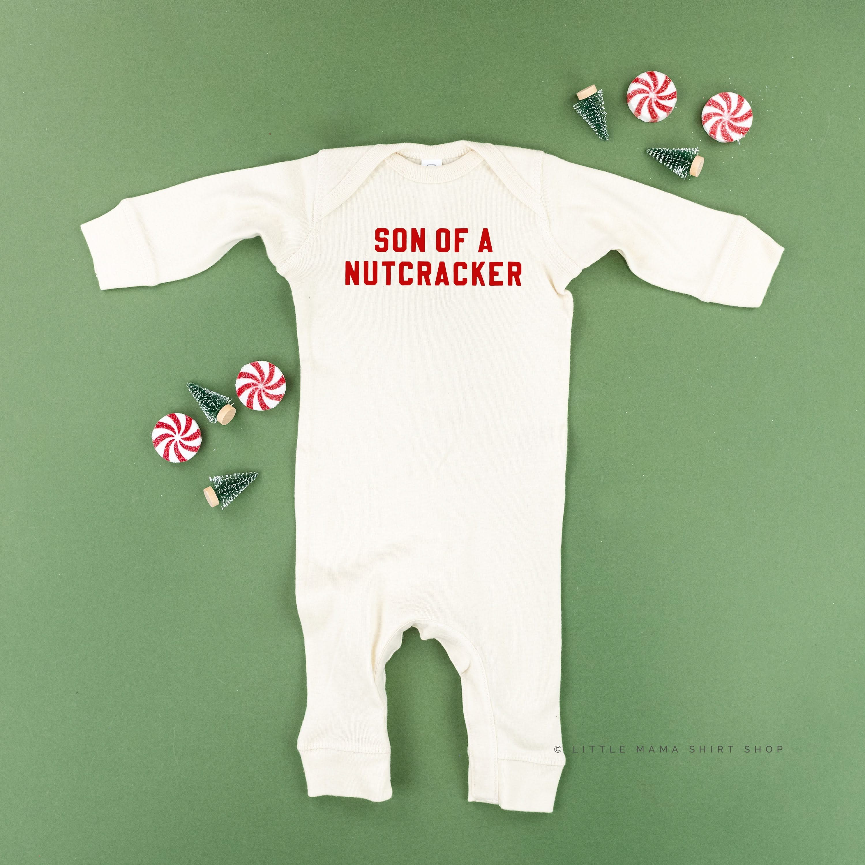 Son Of A Nutcracker - Baby Sleeper Little Mama Shirt Shop