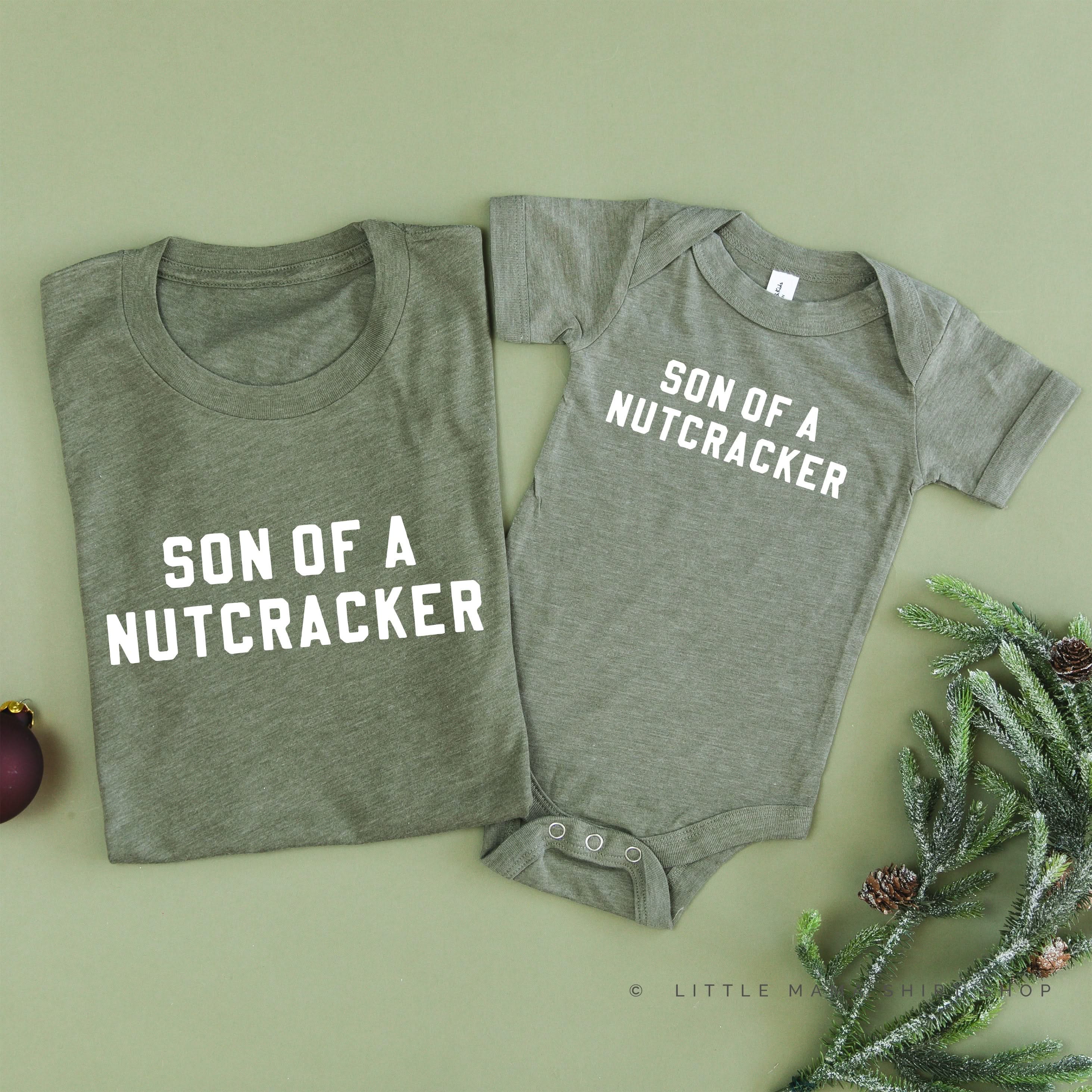 Son Of A Nutcracker - Set of 2 Unisex Tees Little Mama Shirt Shop