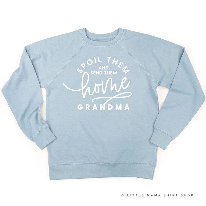 Spoil Them and Send Them Home - GRANDMA - Lightweight Pullover Sweater