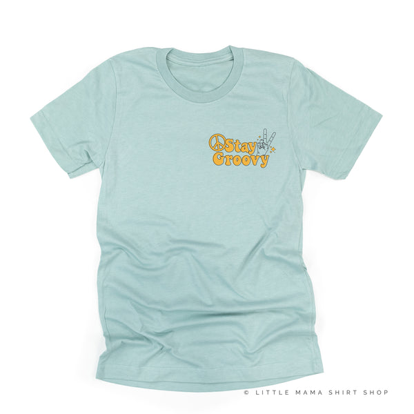 STAY GROOVY - Pocket Size Design - Unisex Tee