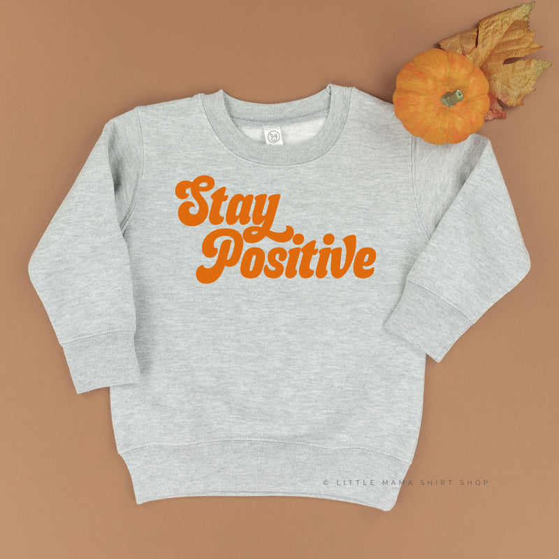 Stay Positive - Child Sweater